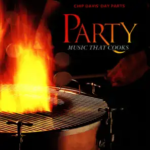 Chip Davis' Day Parts - Party Music That Cooks