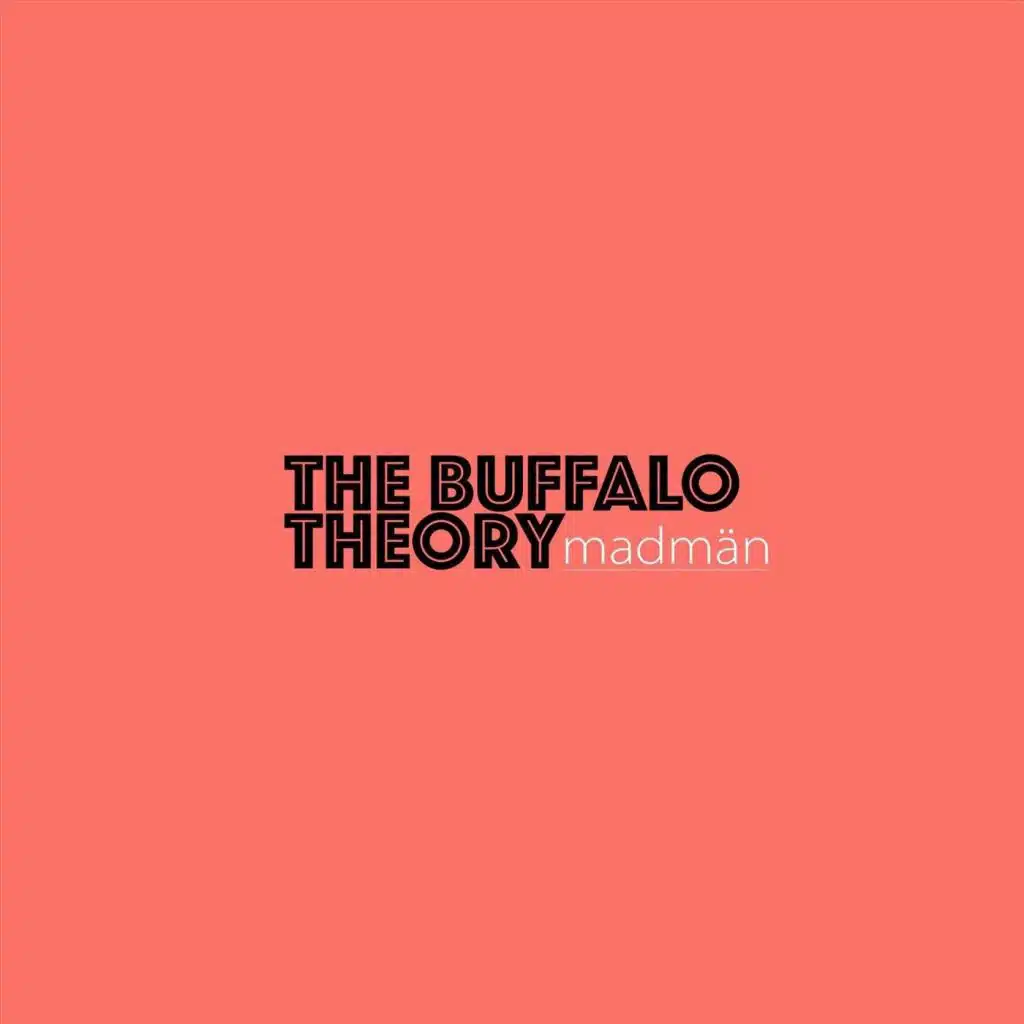 The Buffalo Theory
