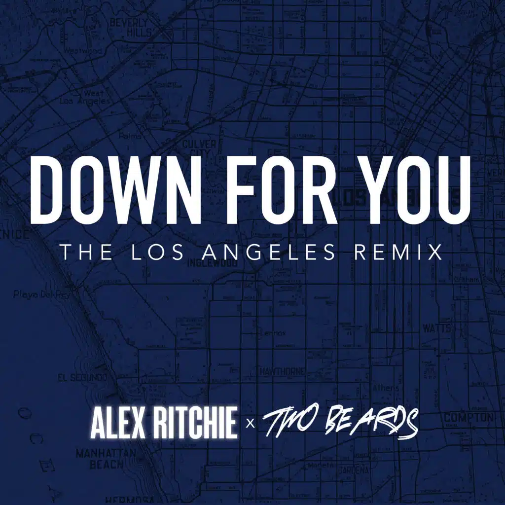 Down For You (feat. Two Beards) (Los Angeles Remix)