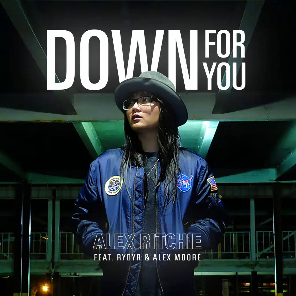 Down For You (feat. RYDYR & Alex Moore)