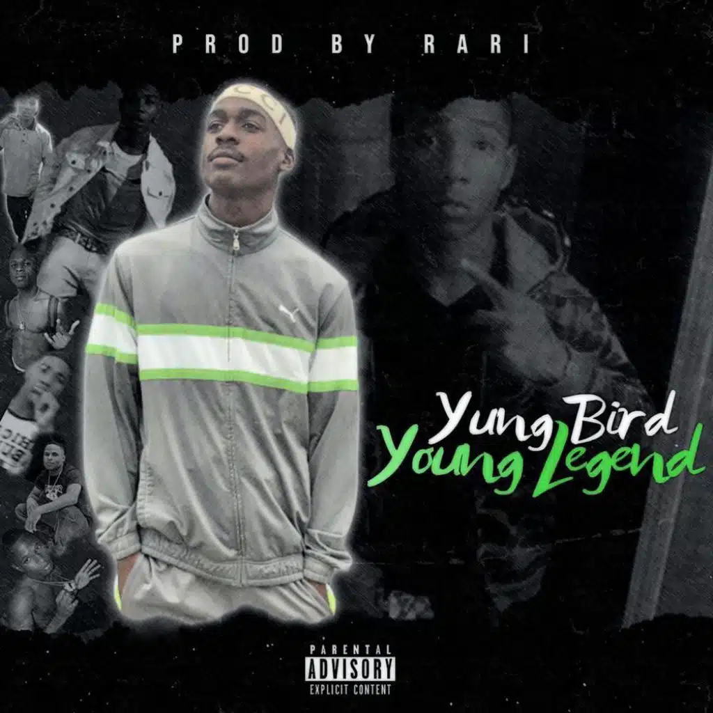 Yung Bird: Young Legend