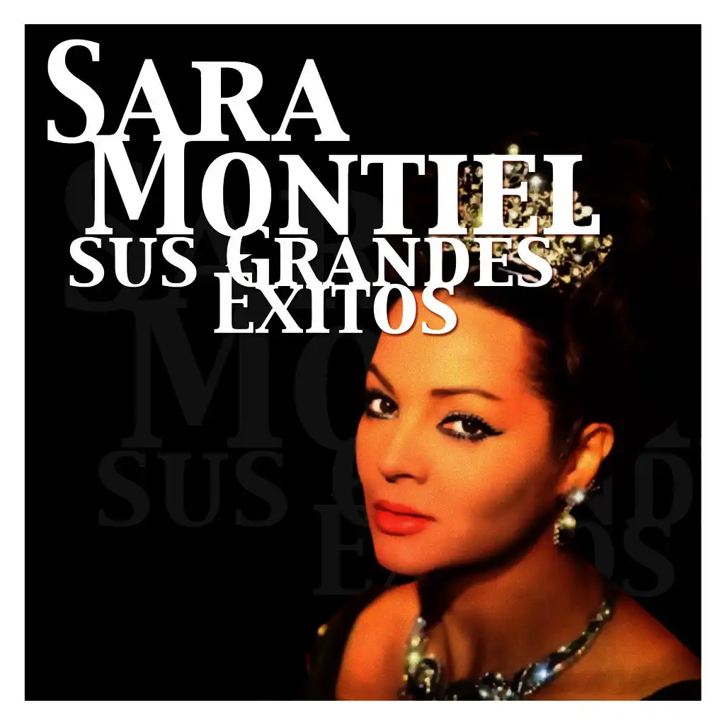 Sara Montiel - Sus Grandes Éxitos