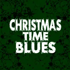 Christmas Time Blues