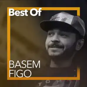 Best Of Basem Figo