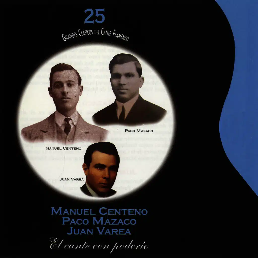 Grandes Clásicos del Cante Flamenco, Vol. 25: El Cante Con Poderío
