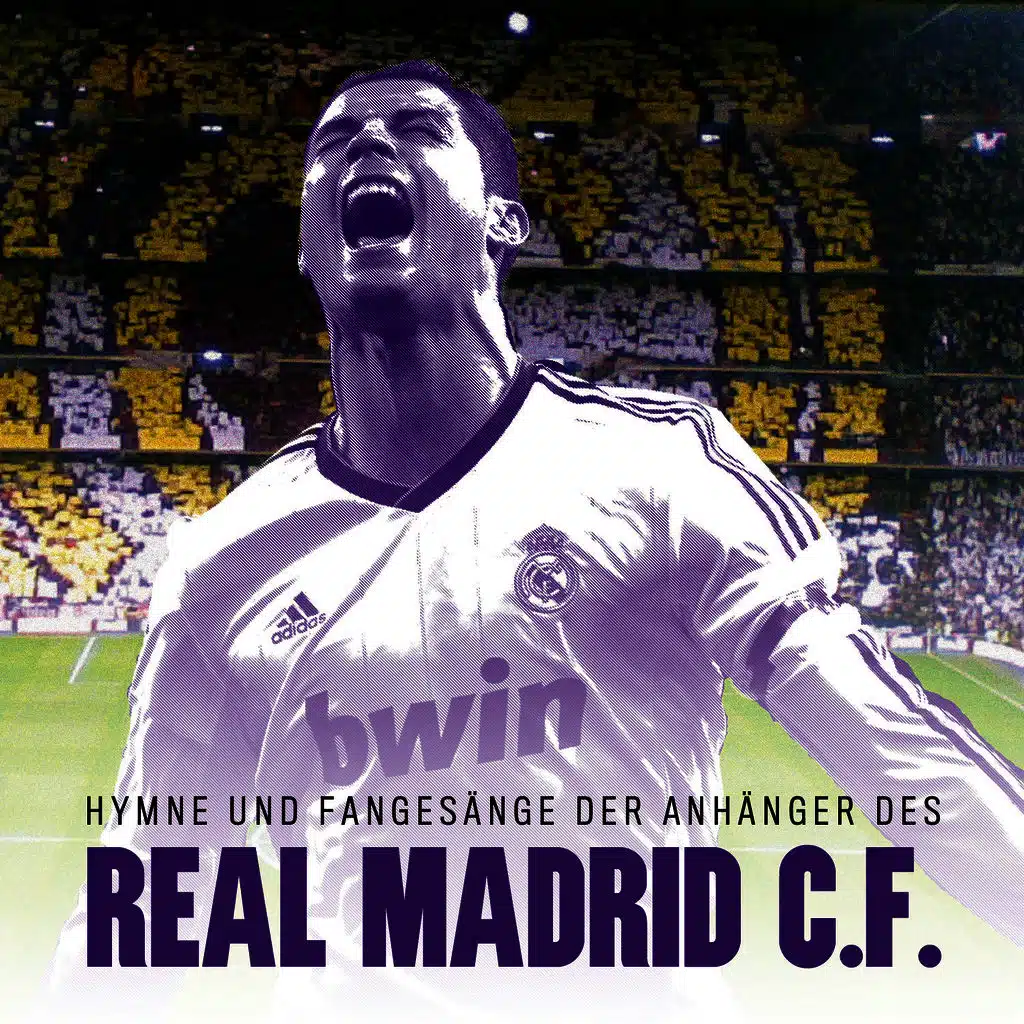 Hymne und fangesänge der anhänger des Real Madrid C. F. - Single