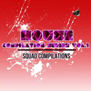House Compilation Series Vol. 1