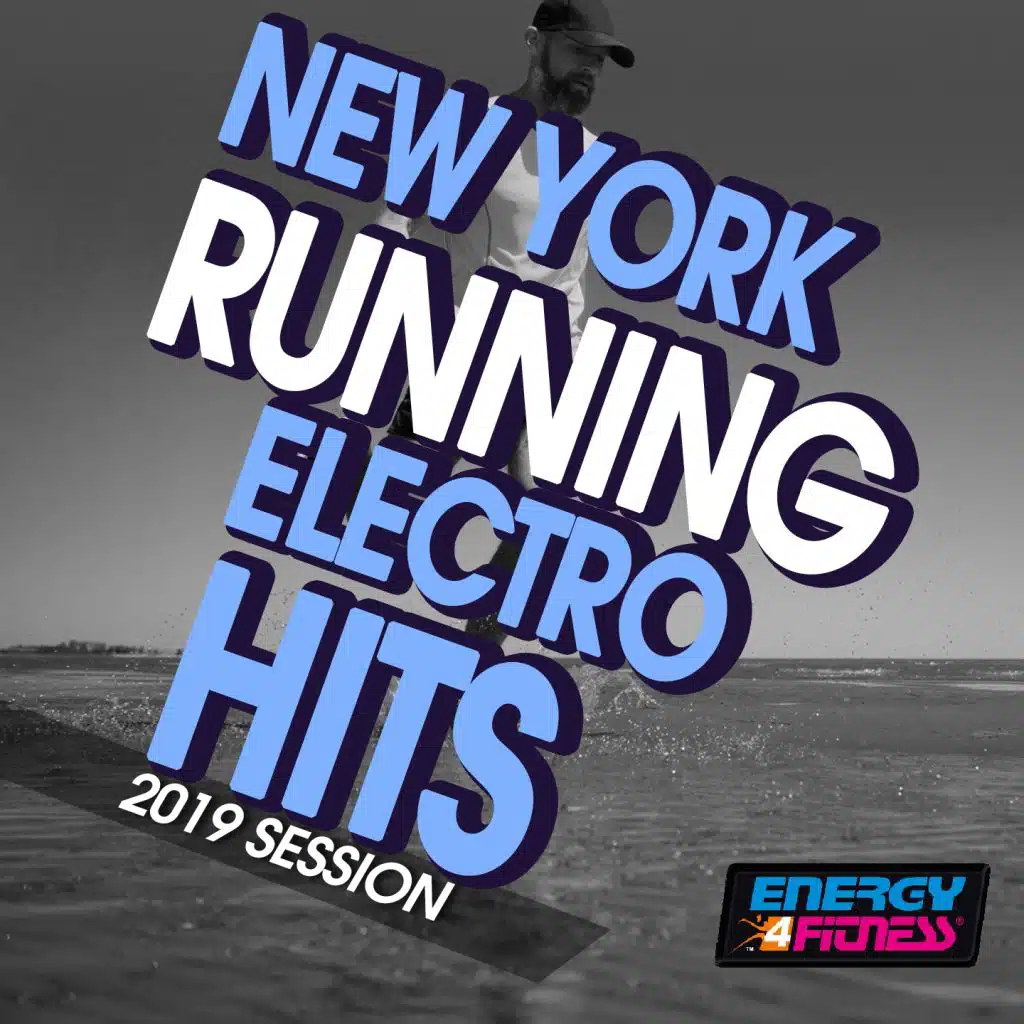 New York Running Electro Hits 2019 Session