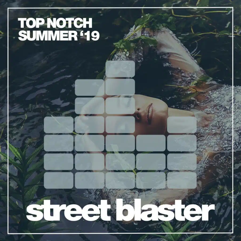 Top Notch Summer '19