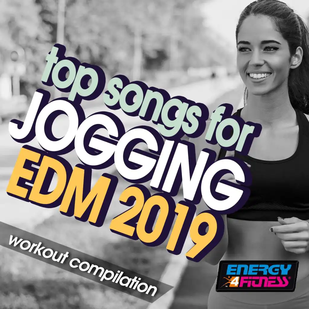 Top Songs For Jogging EDM 2019 Workout Compilation