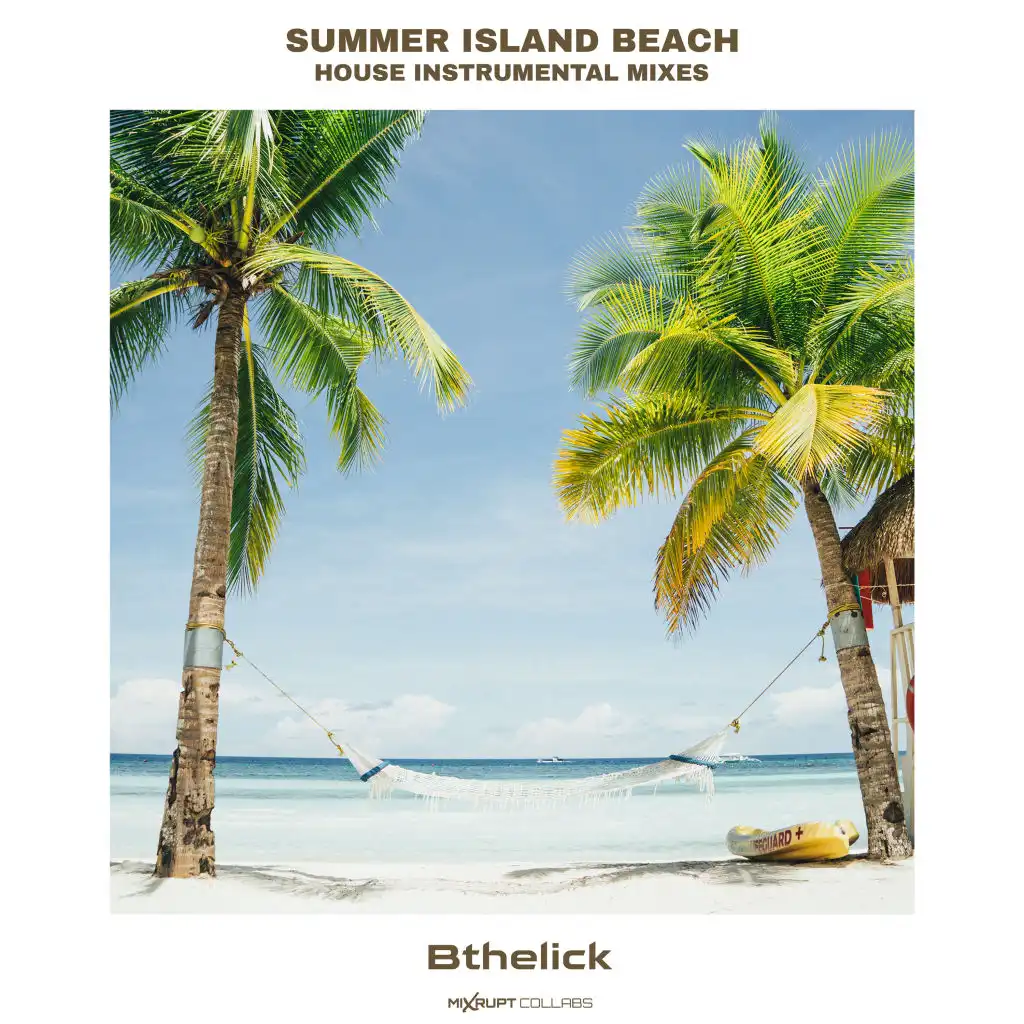 Summer Island (Bthelick E minor Mix)