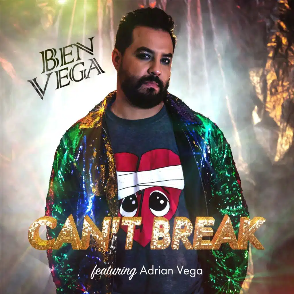 Can't Break (feat. Adrian Vega)