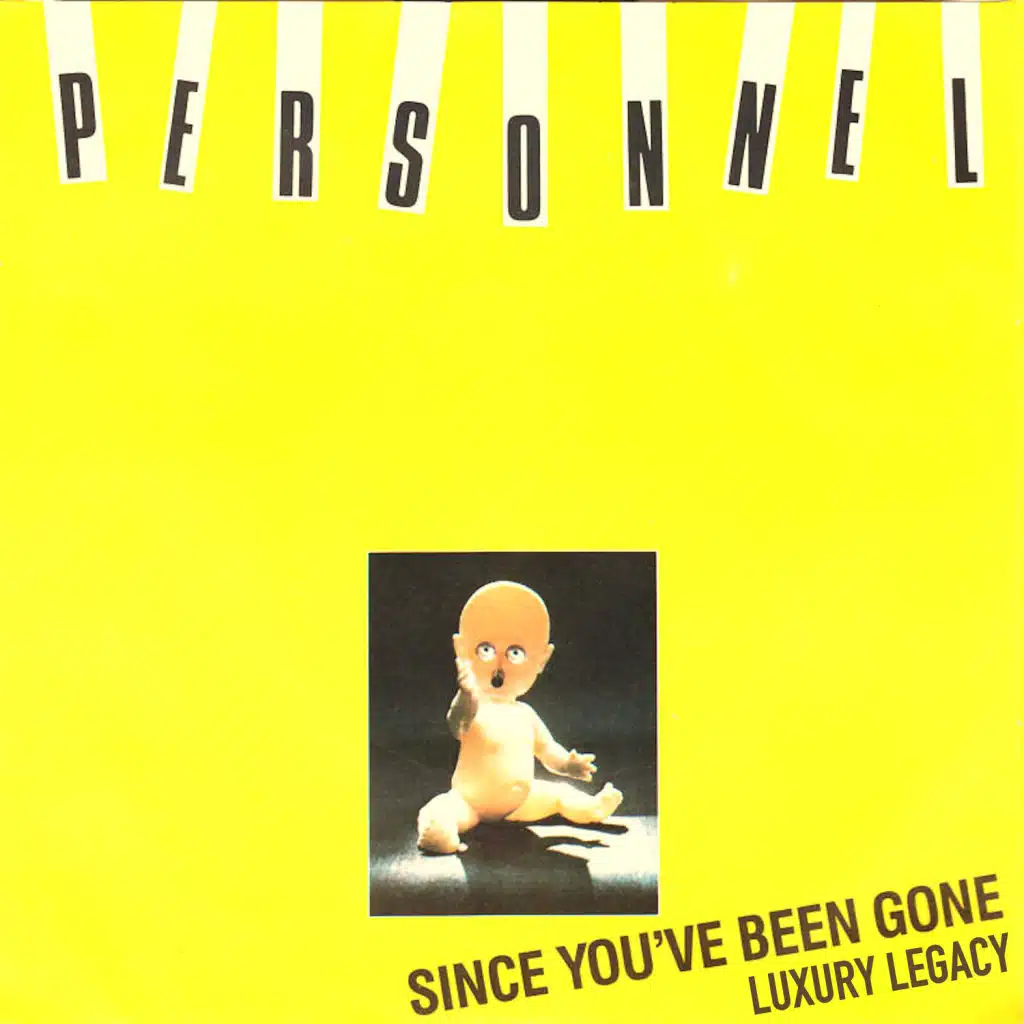 Since You've Been Gone