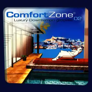 Comfort Zone 02 - Luxury Downtempo Chilled Grooves ( Digitally Remastered Version )