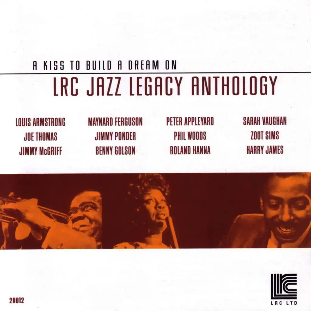 LRC Jazz Legacy Anthology: A Kiss To Dream On