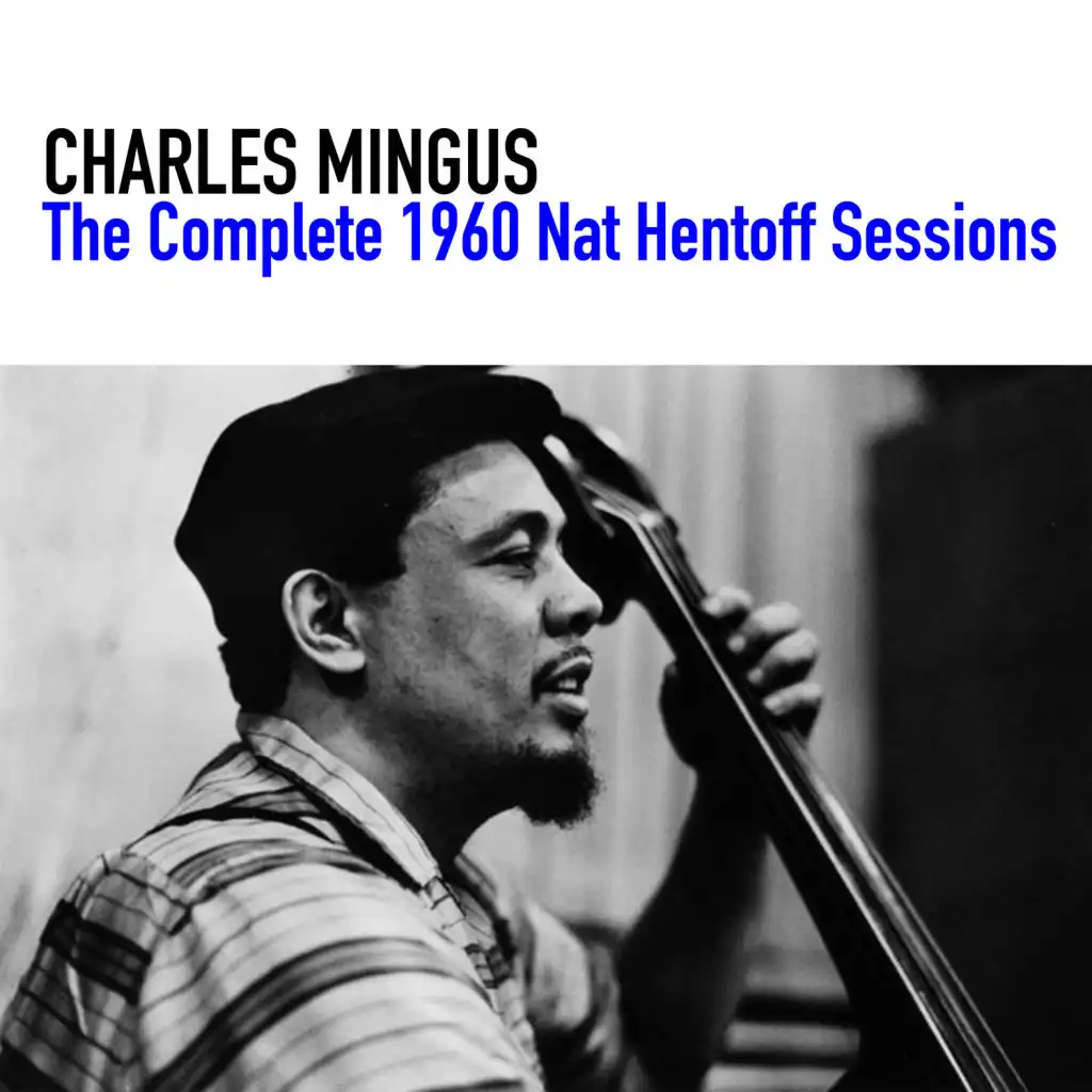 The Complete 1960 Nat Hentoff Sessions