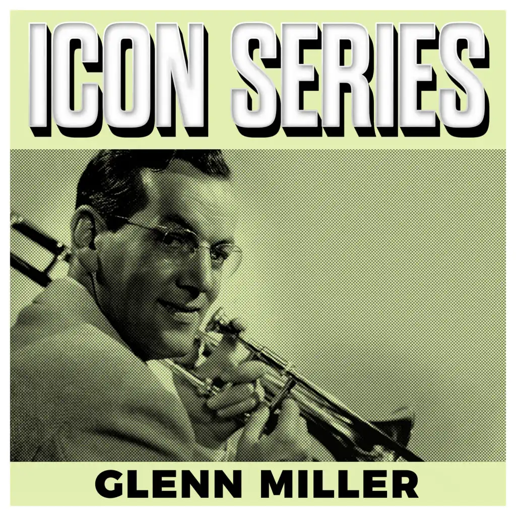 Icon Series - Glenn Miller