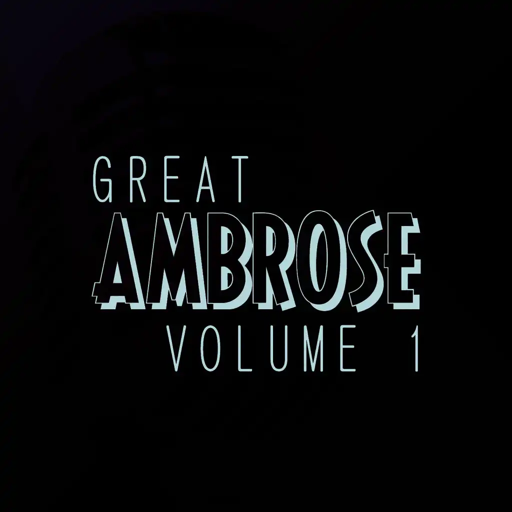 The Great Ambrose Vol 1