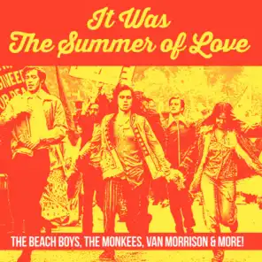 It Was The Summer Of Love - The Beach Boys, The Monkees, Van Morrison & More!