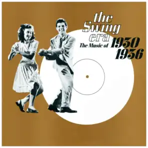The Swing Era - The Music Of 1930-1936