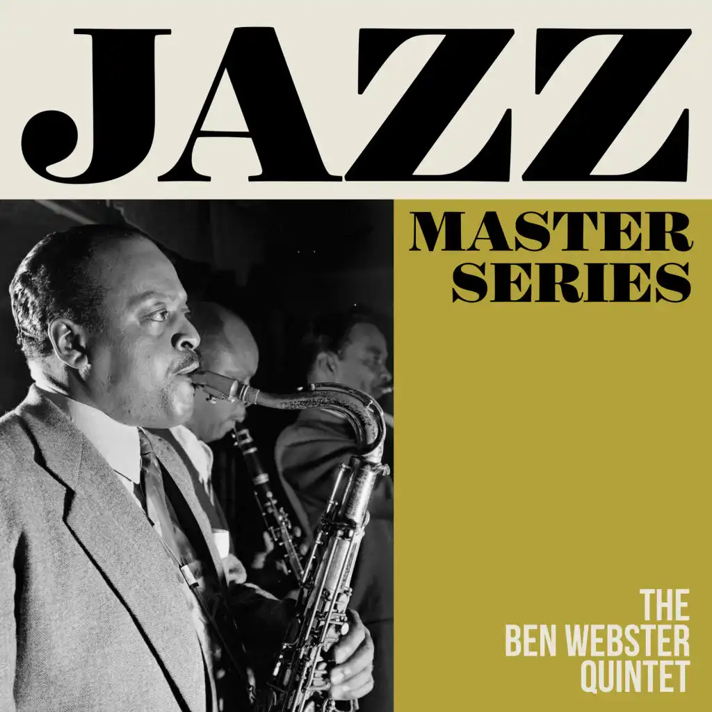 Jazz Master Series -The Ben Webster Quintet