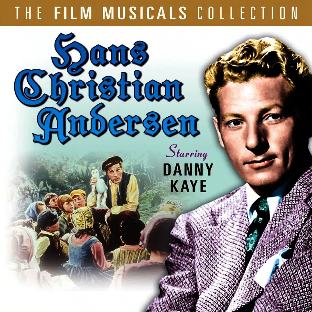 Hans Christian Andersen: The Film Musicals Collection (Original Motion Picture Soundtrack)