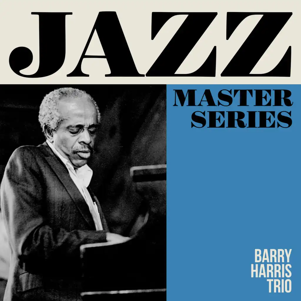 Jazz Master Series - Barry Harris Trio