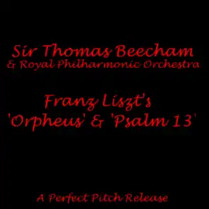 Liszt's 'Orpheus & Psalm 13'
