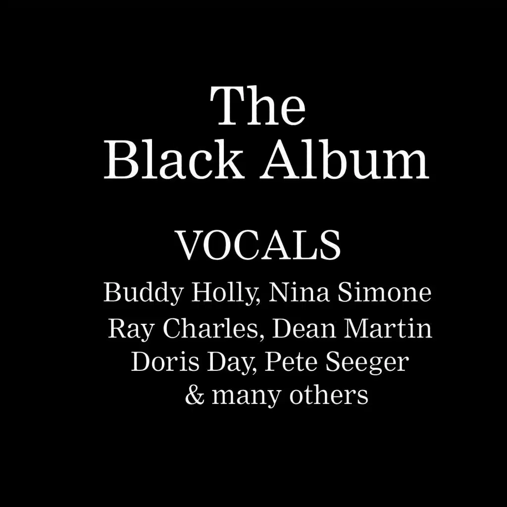 The Black Album - Vocals