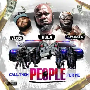 Call Them People for Me (feat. JayArson & Y.Luck)