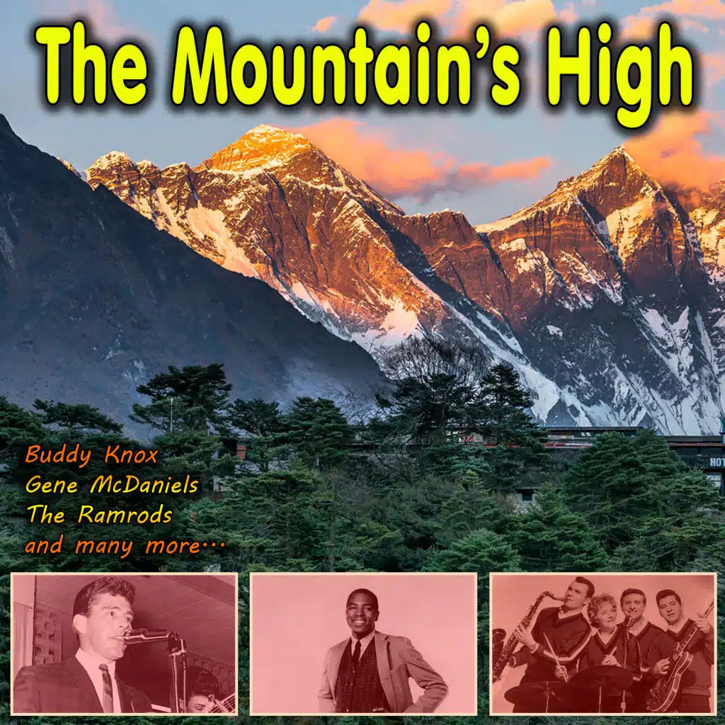 The Mountain's High