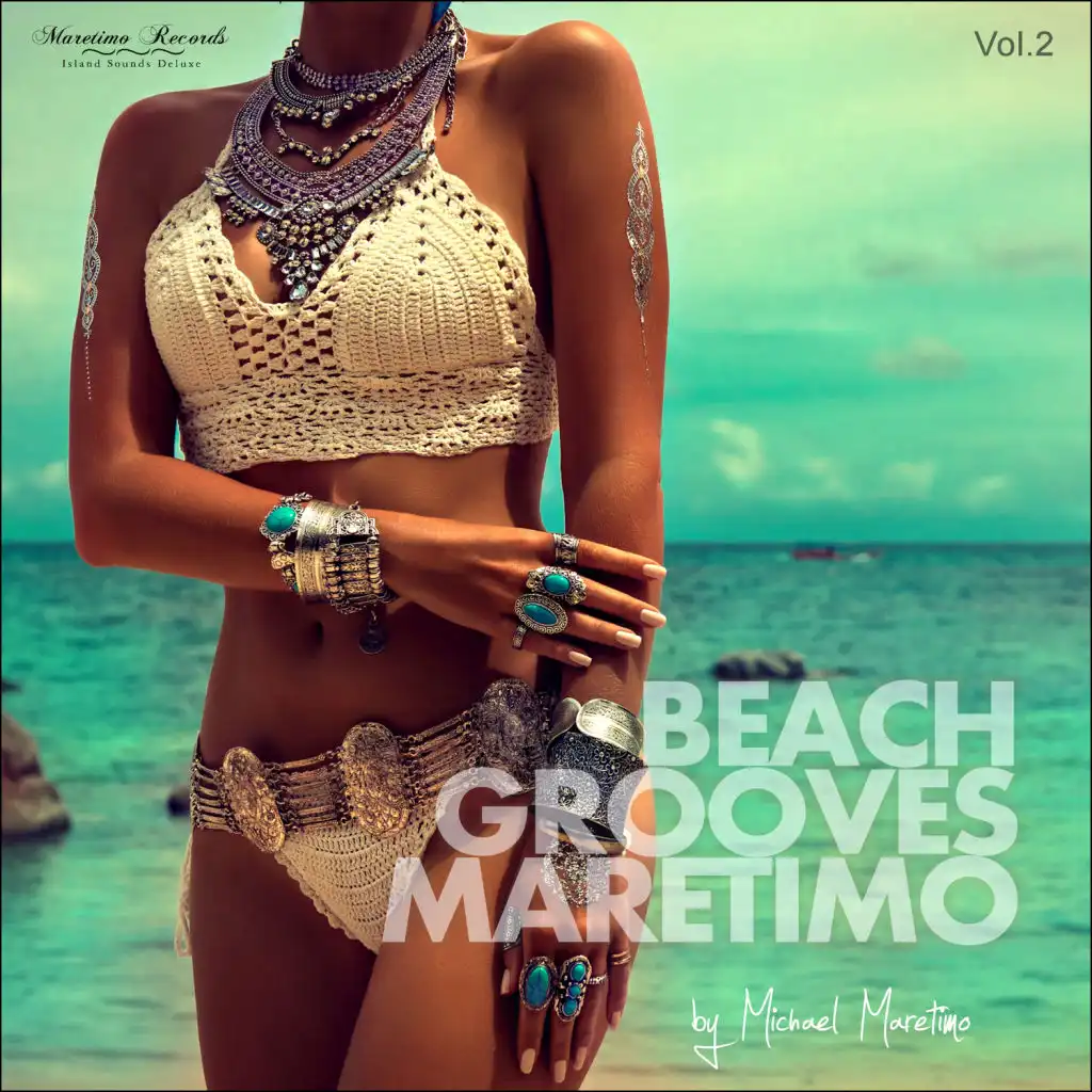Beach Grooves Maretimo, Vol. 2 - House & Chill Sounds to Groove and Relax