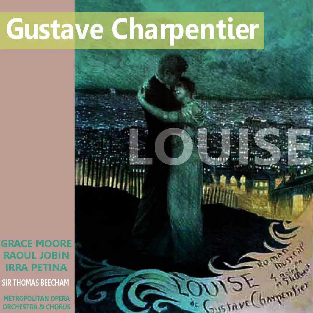 Louise: Act IV