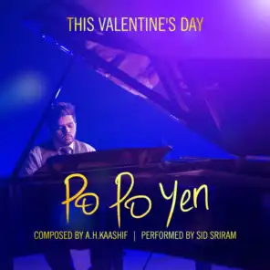 Po Po Yen - Single (feat. A. H. Kaashif)