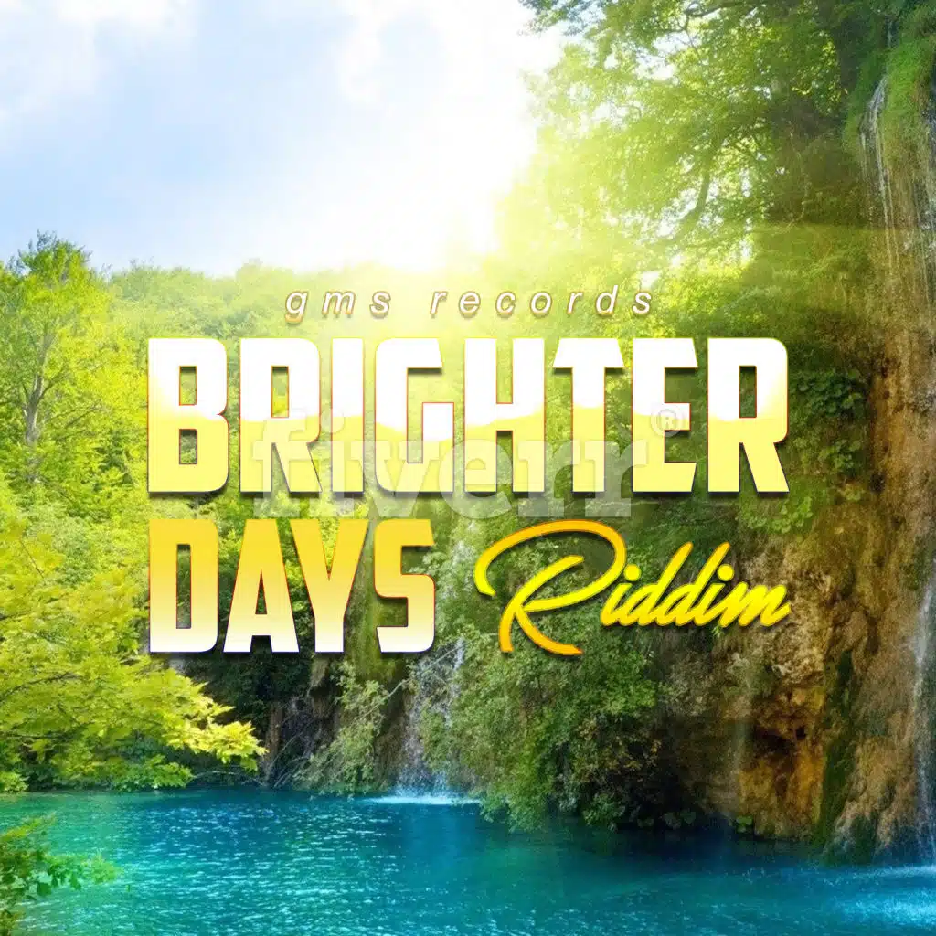 Brighters Days Riddim