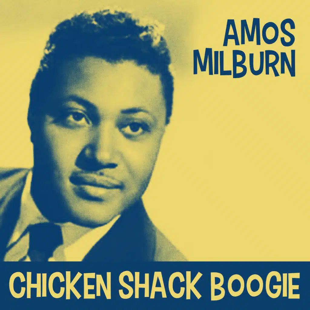 Amos Milburn And His Aladdin Chickenshackers