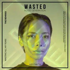 Wasted (Abstrakt Remix)