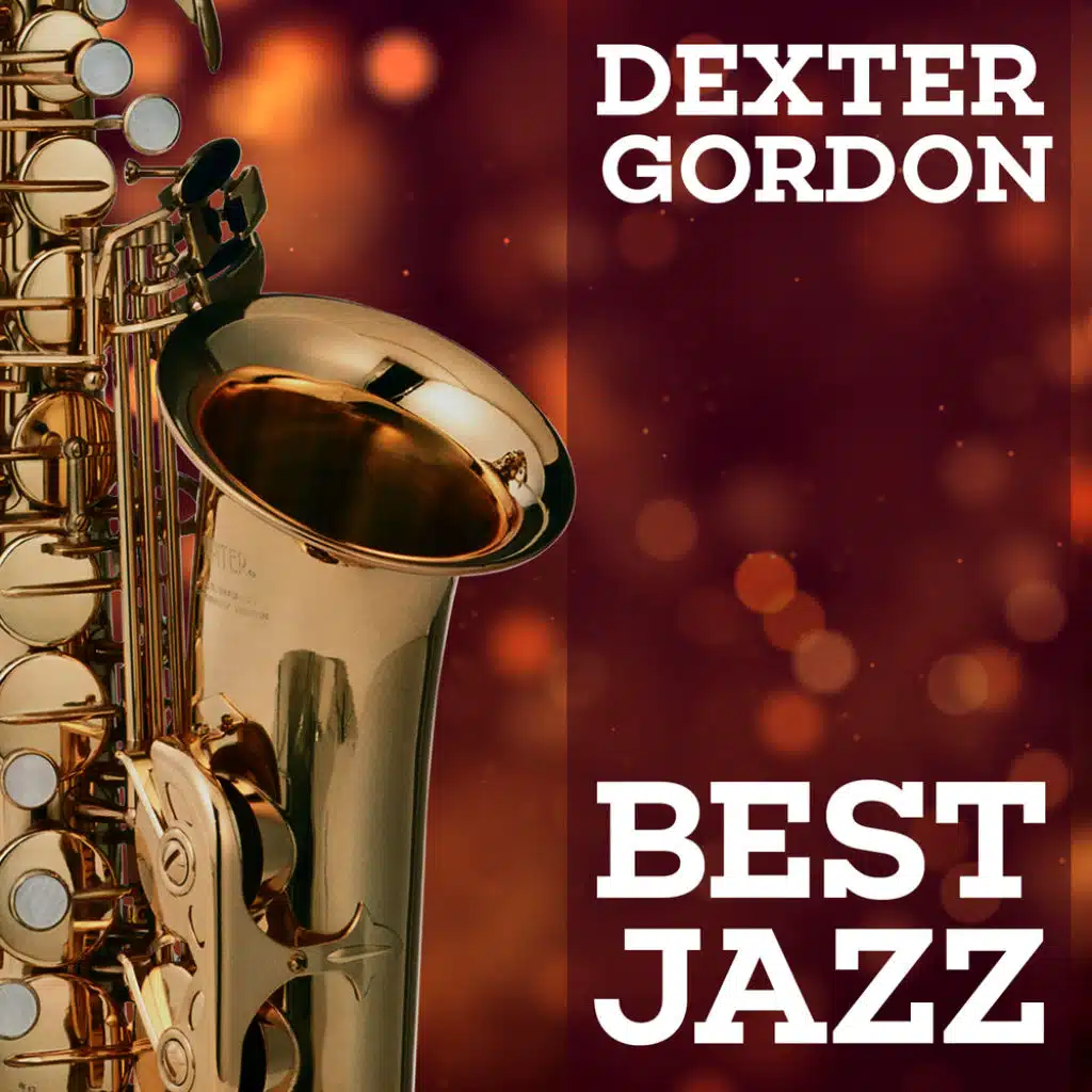 Dexter Gordon All Stars