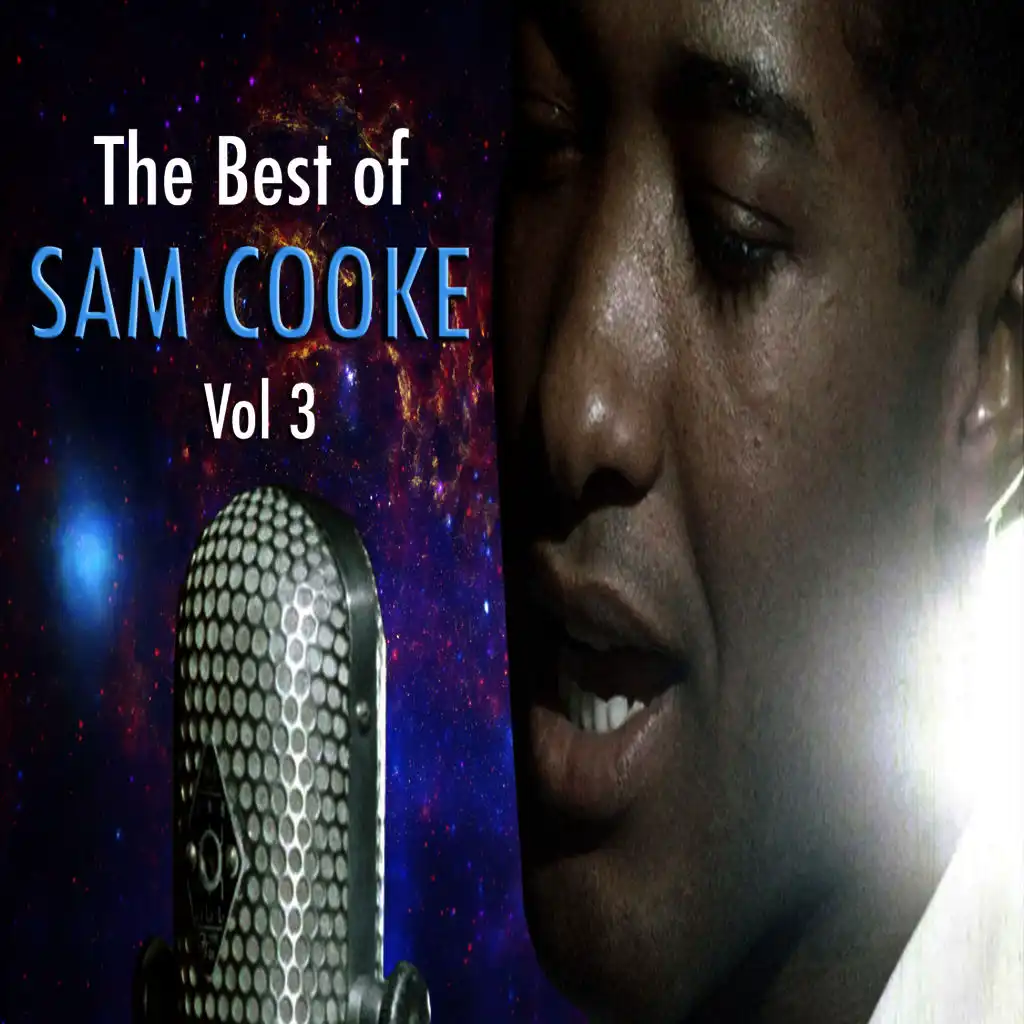 The Best Of Sam Cooke, Vol. 3