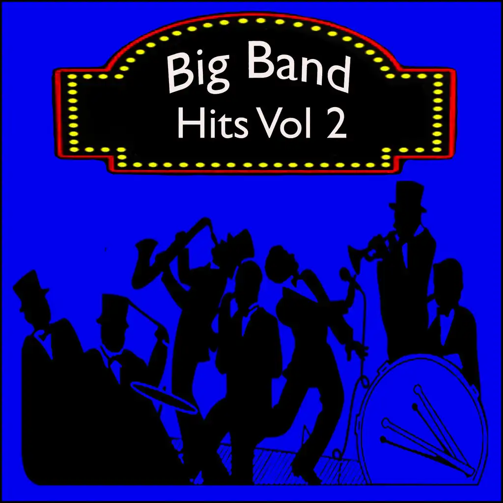 Big Band Hits, Vol. 2