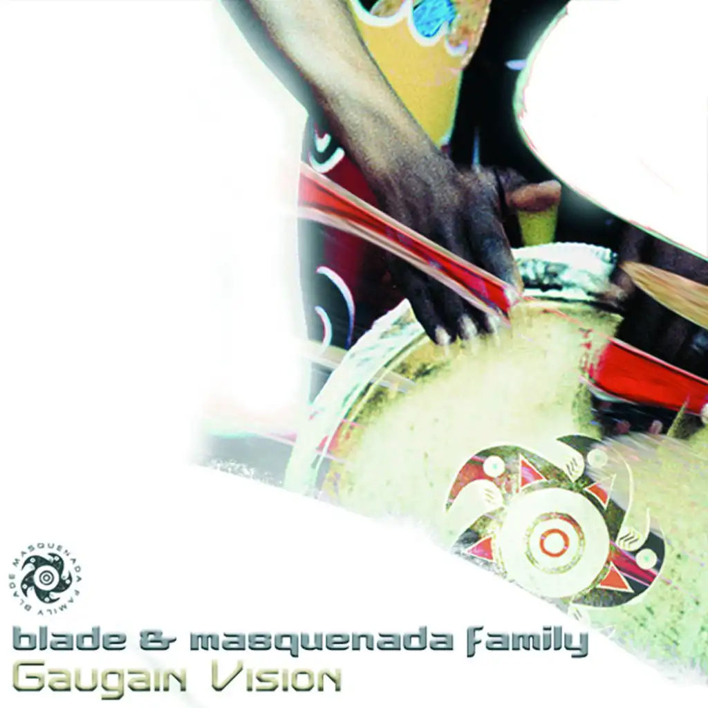 Blade & The Masquenada Family