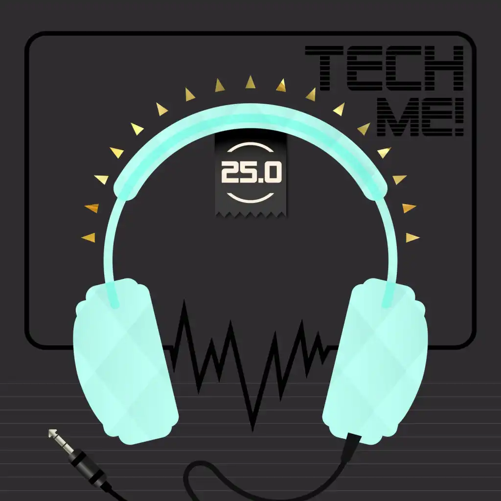 Tech Me! 25.0