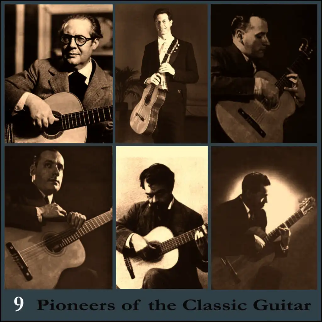 Pioneers of the Classic Guitar, Volume 9 - Recordings 1925-1930