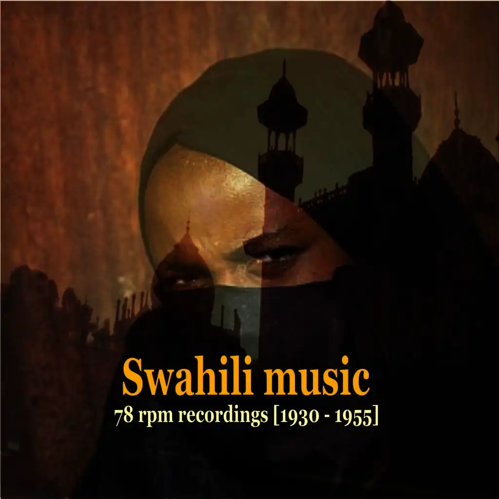 Swahili Music [Tanzania & Kenya] - 78 rpm recordings [1930 - 1955]