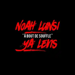 A bout de souffle (feat. Ya Levis)