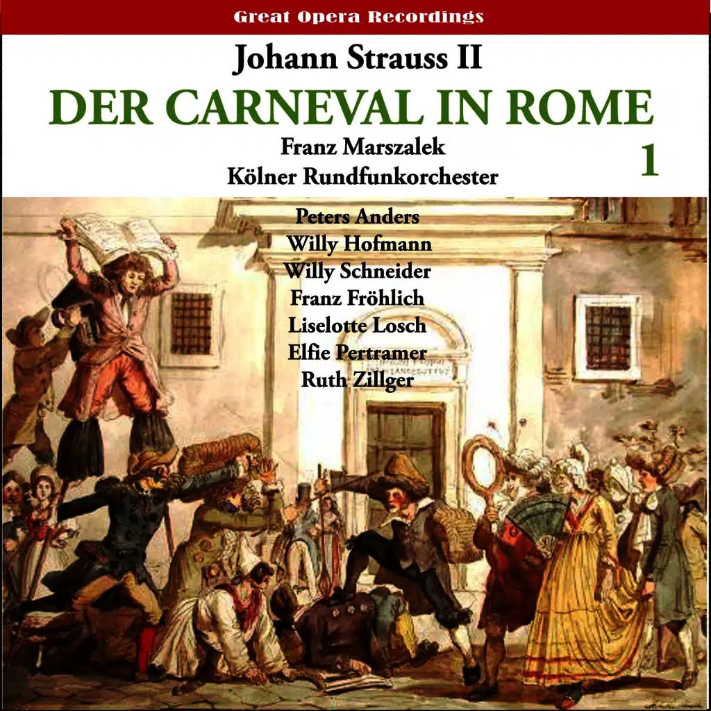 Johann Strauss II & Kölner Rundfunkchor & Kölner Rundfunkorchester & Franz Marszalek & Peter Anders & Willy Hofmann & Willy Schneider & Ruth Zillger & Liselotte Losch & Elfie Pertramer