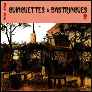 Guinguettes et Bastringues, (1934 - 1948), Vol. 2