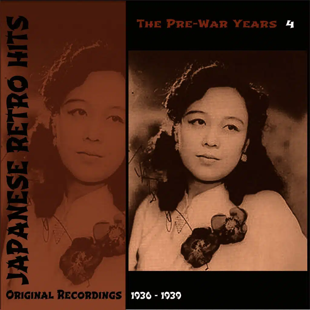 Japanese Retro Hits - The Pre War Years, Volume 4