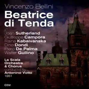 Vincenzo Bellini: Beatrice Di Tenda: Act III, "O, Troppo a Mie Preghiere"