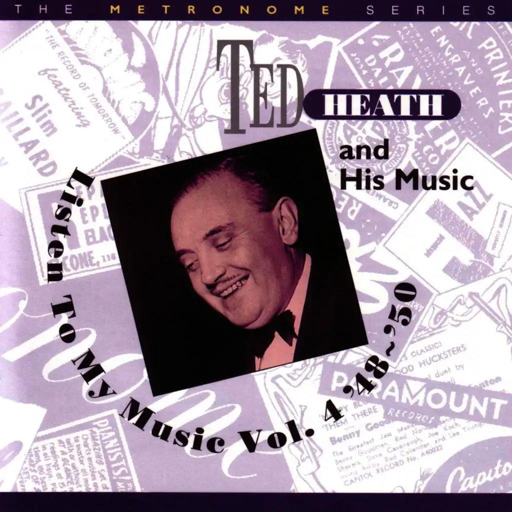 Ted Heath And His Music - Listen To My Music Vol. 4 '48 - '50